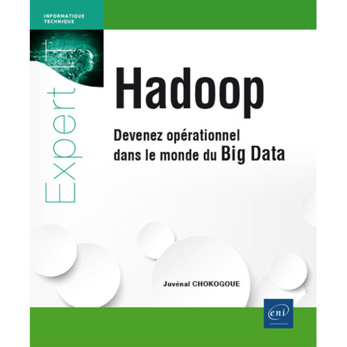 Nouveau livre : Hadoop - Devenez opérationnel dans le monde du Big Data