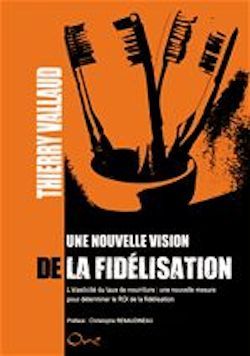 Entretien avec Thierry Vallaud, pour la sortie de son livre numérique « Une nouvelle vision de la fidélisation »