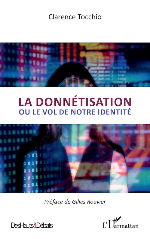 Tout savoir sur le monde sans foi ni loi de la donnétisation Tout savoir sur le monde sans foi ni loi de la donnétisation
