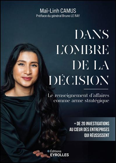 Livre : Dans l'ombre de la décision, le renseignement d'affaires comme arme stratégique