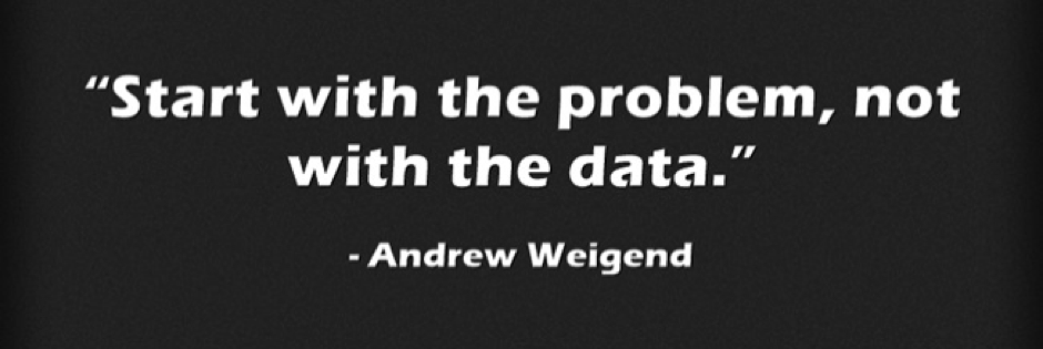 Commencez par le problème, et pas par les données !