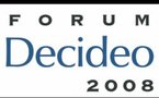 Retours d'expériences clients au Forum Decideo 2008