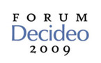 Mardi 1er décembre, dix retours d'expérience au Forum Decideo 2009 : Inscrivez-vous sans tarder !