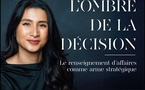 Livre : Dans l'ombre de la décision, le renseignement d'affaires comme arme stratégique